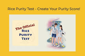 the official Rice Purity Test