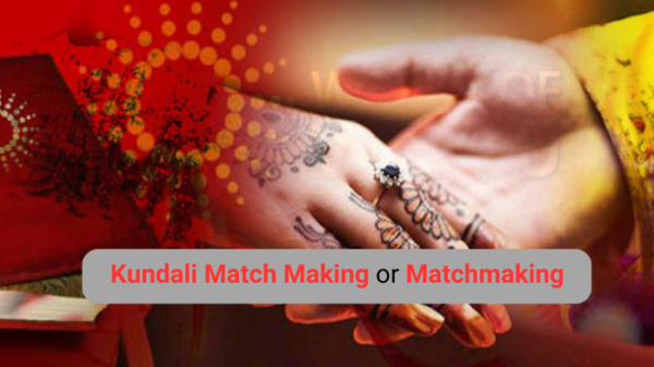 Kundali Match Making or Matchmaking