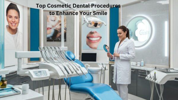 Top Cosmetic Dental Procedures to Enhance Your Smile