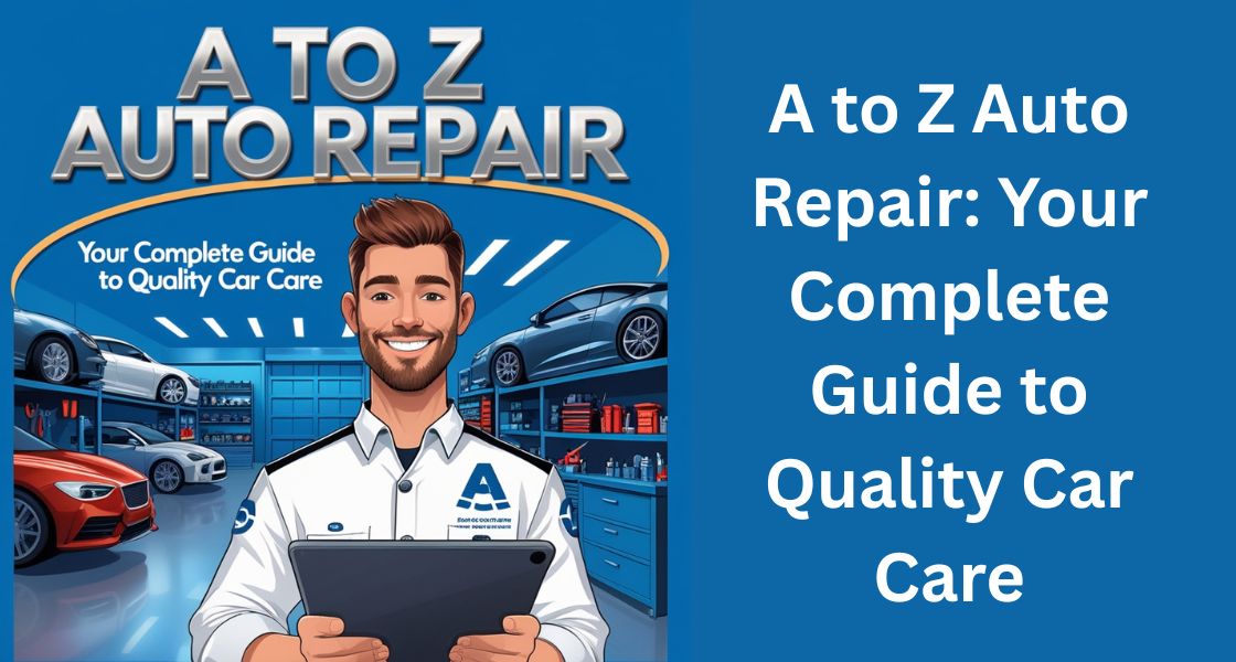 A to Z Auto Repair