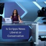 Is Scripps News Liberal or Conservative
