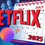 July 2025 on Netflix: What to Expect