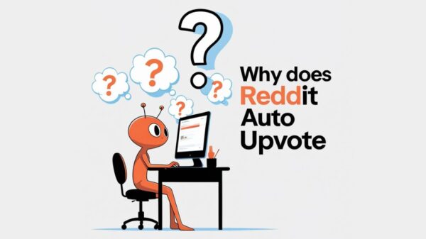 Why Does Reddit Auto Upvote