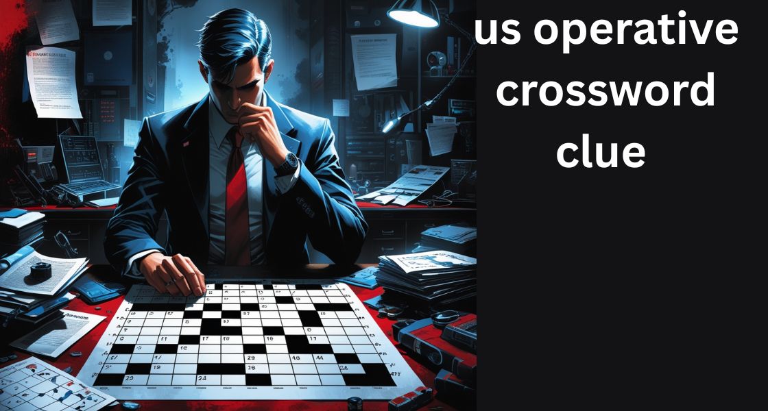us operative crossword clue